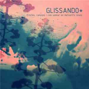 Glissando - Ermites, Cançons I Com Somiar En Meteorits Roses