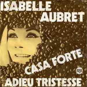 Isabelle Aubret - Casa Forte