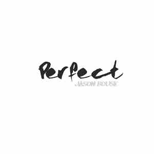 Jason Bouse - Perfect
