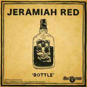 Jeramiah Red, Robert Jon & The Wreck - Bottle / Breaking Down The Road