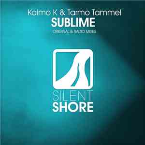 Kaimo K & Tarmo Tammel - Sublime