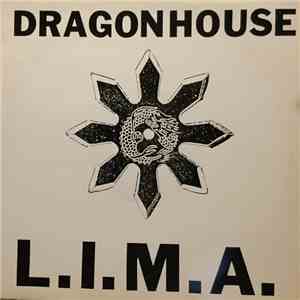 L.I.M.A. - Dragonhouse
