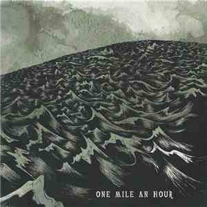 One Mile An Hour - One Mile An Hour