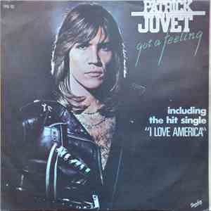Patrick Juvet - Got A Feeling