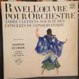 Ravel - Daphnis Et Chloé, Album 3, L'oeuvre Pour Orchestre