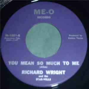 Richard Wright  And The Star-Vells - Give Your Love To Me