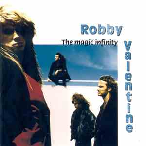 Robby Valentine - The Magic Infinity