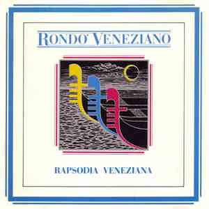 Rondo' Veneziano - Rapsodia Veneziana