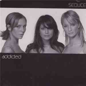 Seduced - Addicted