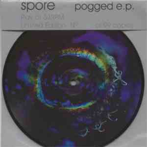 Spore - Pogged E.P.