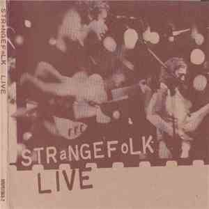 Strangefolk  - Live