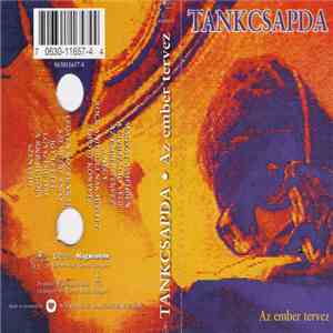 Tankcsapda - Az Ember Tervez