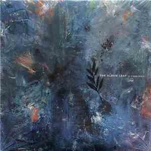The Album Leaf - In A Safe Place