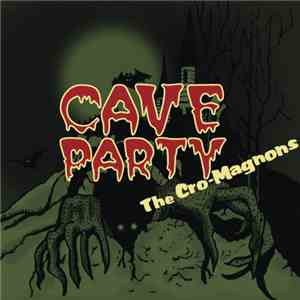 The Cro-Magnons - Cave Party