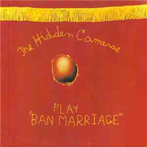 The Hidden Cameras - Play 