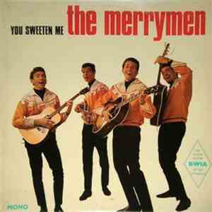 The Merrymen - You Sweeten Me