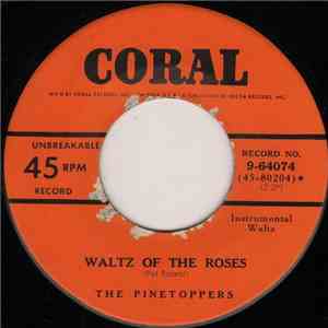 The Pinetoppers - Waltz Of The Roses / Metro Polka
