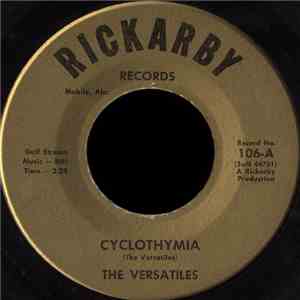 The Versatiles  - Cyclothymia / Farmers Daughter