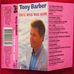 Tony Barber  - You'll Never Walk Alone