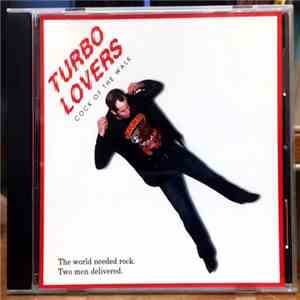 Turbo Lovers  - Cock Of The Walk
