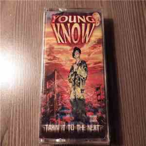 Young Know - Takin' It To The Next