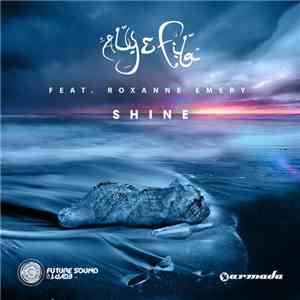 Aly & Fila Feat. Roxanne Emery - Shine