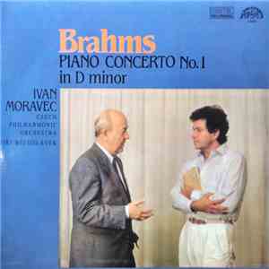 Brahms, Ivan Moravec, Czech Philharmonic Orchestra, Jiří Bělohlávek - Piano ...