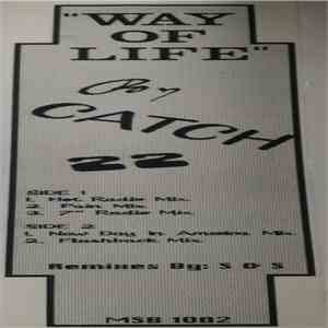 Catch 22  - Way Of Life