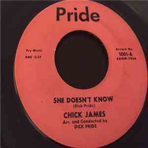 Chick James - She Doesn't Know / If There Should Be