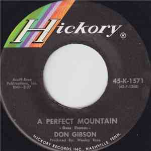 Don Gibson - A Perfect Mountain / Would You Believe Me