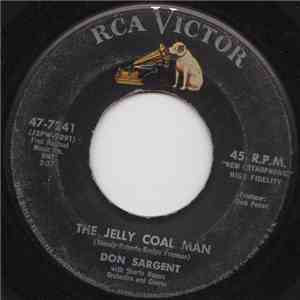 Don Sargent With Shorty Rogers Orchestra And Chorus - The Jelly Coal Man