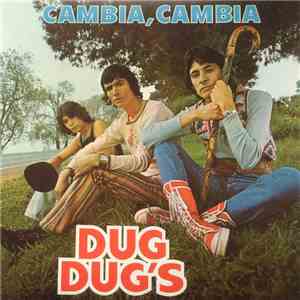 Dug Dug's - Cambia, Cambia