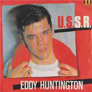 Eddy Huntington - U.S.S.R.