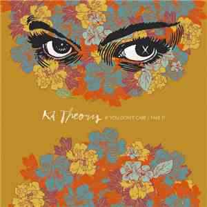 Ki:Theory - If You Don't Care / Fake It