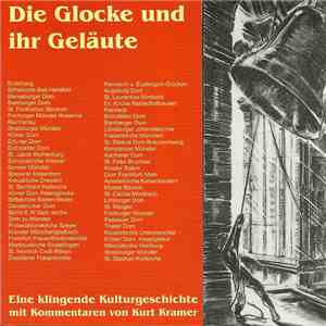Kurt Kramer  - Die Glocke Und Ihr Geläute