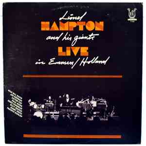 Lionel Hampton - Lionel Hampton And His Giants Live In Emmen/Holland