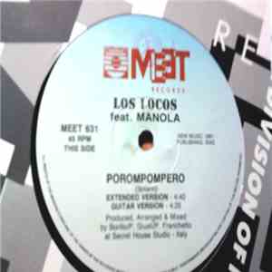 Los Locos Featuring Manola - Porompompero