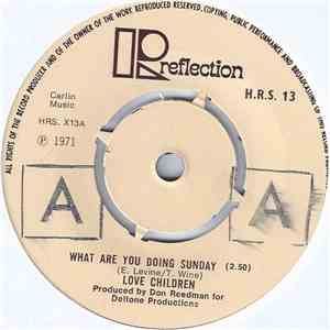 Love Children - What Are You Doing Sunday