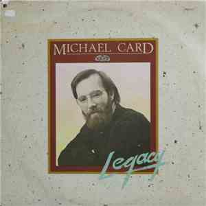 Michael Card - Legacy