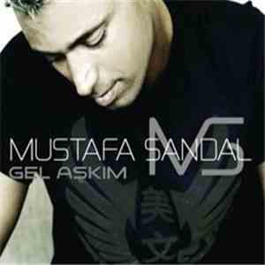 Mustafa Sandal - Gel Aşkım