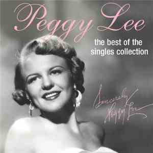 Peggy Lee - The Best Of The Singles Collection