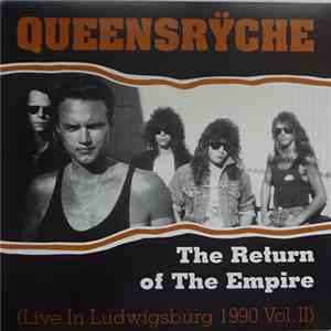 Queensrÿche - The Return Of The Empire (Live In Ludwigsburg 1990 Vol. II)