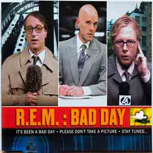 R.E.M. - Bad Day
