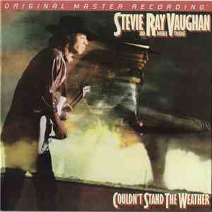 Stevie Ray Vaughan And Double Trouble - Couldn't Stand The Weather