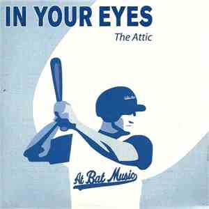 The Attic - In Your Eyes