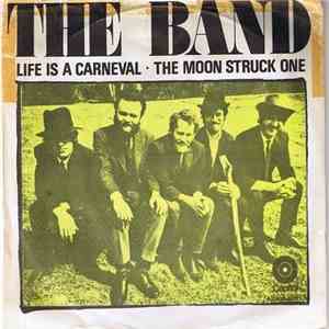 The Band - Life Is A Carnival
