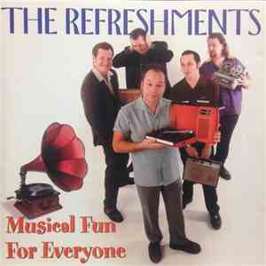 The Refreshments  - Musical Fun For Everyone