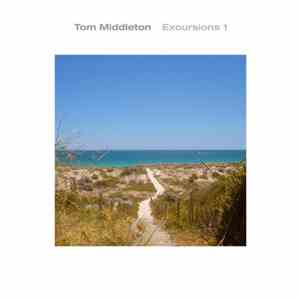 Tom Middleton - Excursions 1