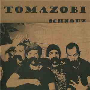 Tomazobi - Schnouz