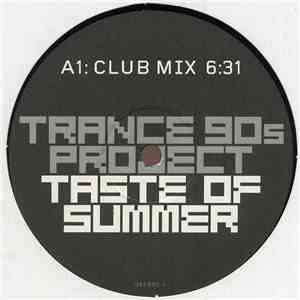 Trance 90s Project - Taste Of Summer